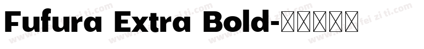 Fufura Extra Bold字体转换